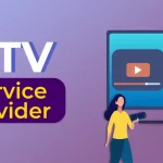 IPTV Services Delivering Consistent Picture Quality and Smooth Channel Performance